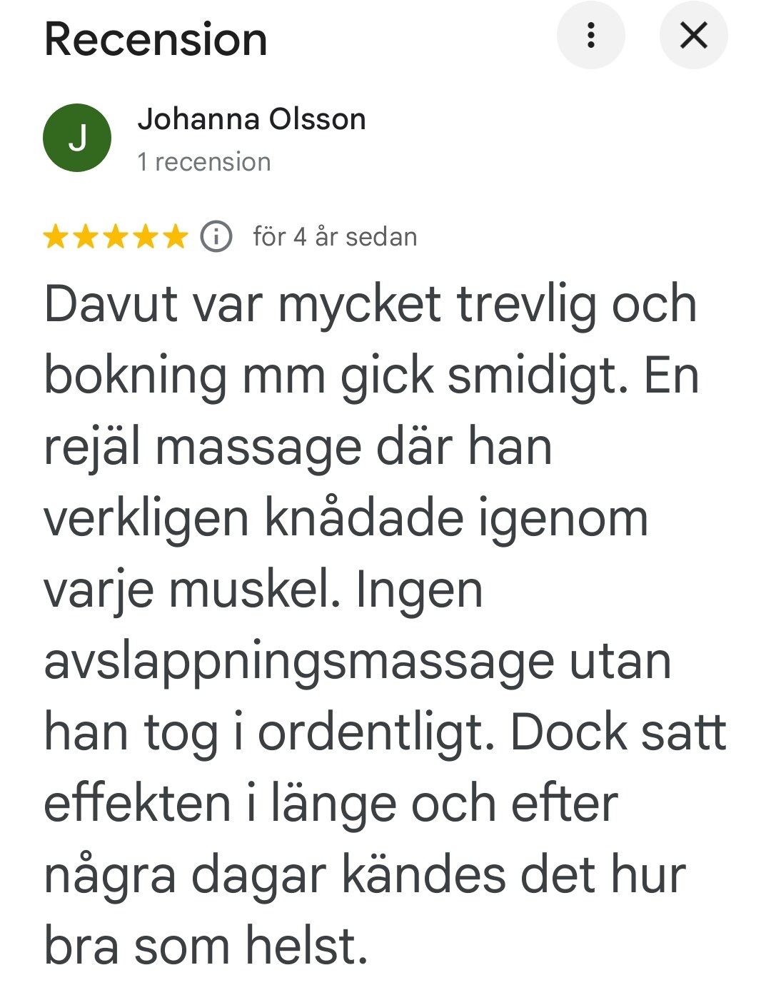 Google-recension av Johanna Olsson om rejäl massage med långvarig effekt.