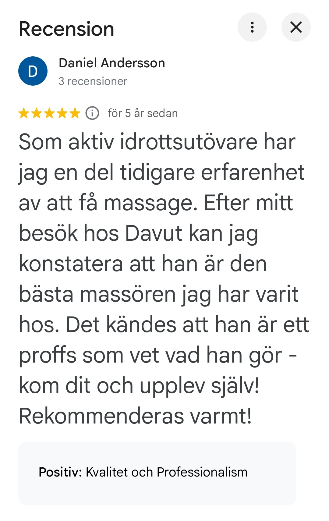 Google-recension av Daniel Andersson om erfaren massage och ett professionellt bemötande.
